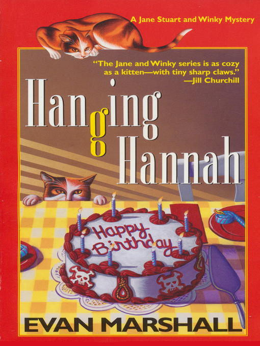 Title details for Hanging Hannah by Evan Marshall - Available